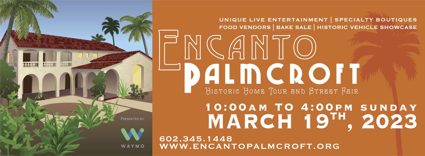 2023 Encanto Palmcroft Historic Home Tour & Street Fair Edible Phoenix