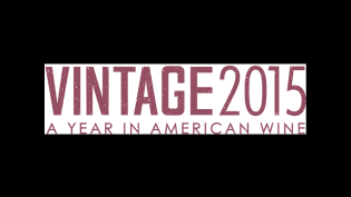 Vintage 2015: A Year in American Wine