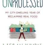 Unprocessed by Megan Kimble, book cover